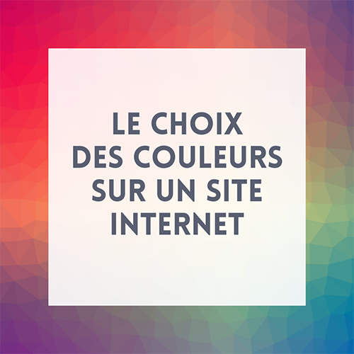 Le choix des couleurs sur un site internet